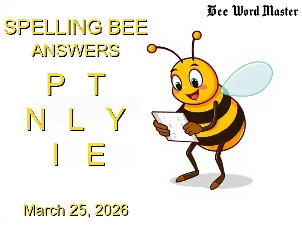 NYT Spelling Bee Solutions - March 25, 2026