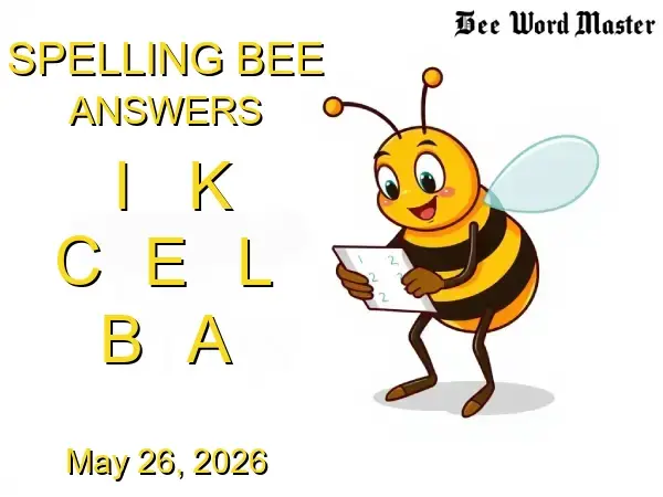 NYT Spelling Bee Solutions - May 26, 2026