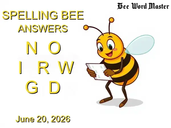 NYT Spelling Bee Solutions - June 20, 2026