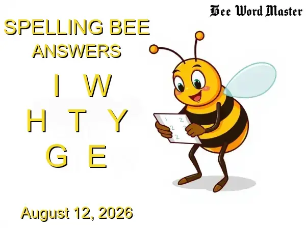 NYT Spelling Bee Solutions - August 12, 2026